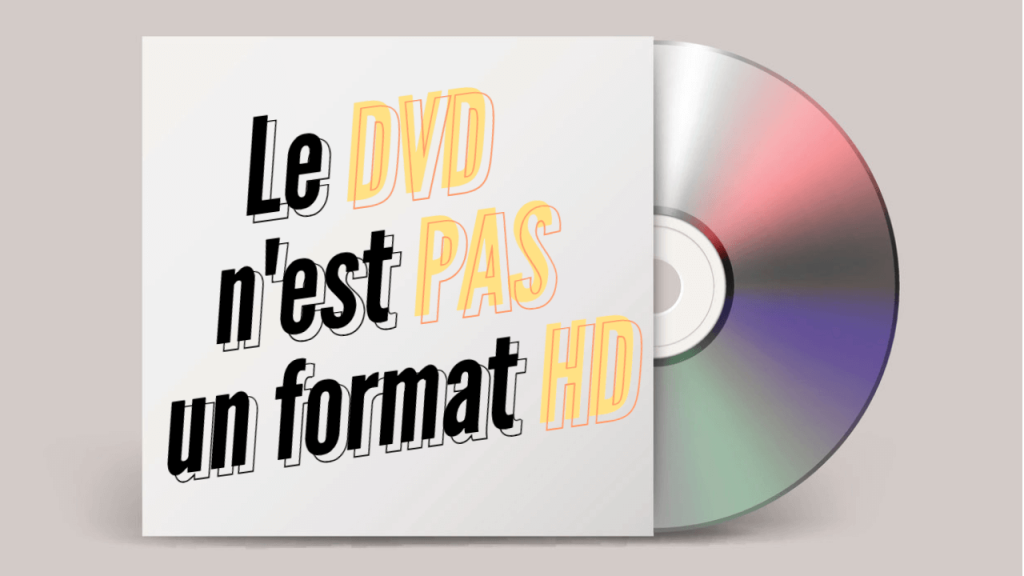 dvd pas un format hd